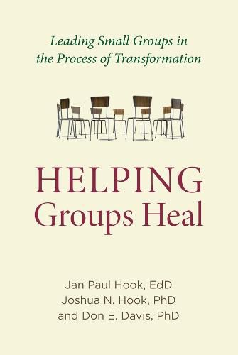 Cover image for Helping Groups Heal: Leading Groups in the Process of Transformation