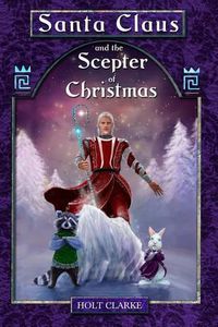 Cover image for Santa Claus and the Scepter of Christmas