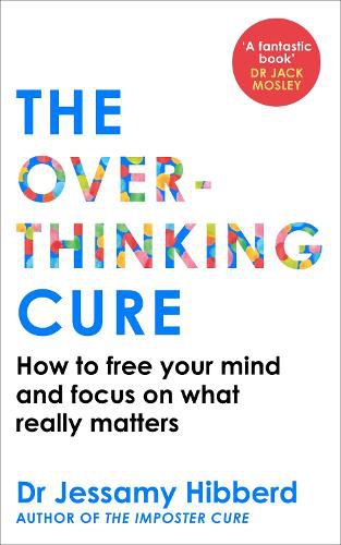 Cover image for The Overthinking Cure