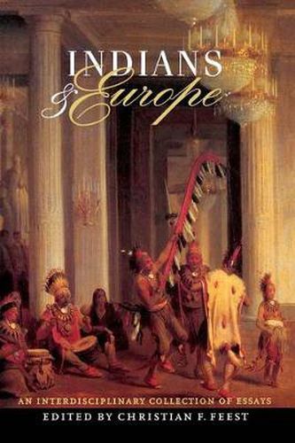 Cover image for Indians and Europe: An Interdisciplinary Collection of Essays