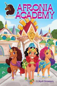 Cover image for Afro Unicorn: Afronia Academy, Vol. 2: Volume 2