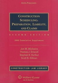 Cover image for Construction Scheduling: Preparation, Liability, and Claims