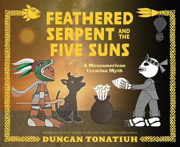 Cover image for Feathered Serpent and the Five Suns: A Mesoamerican Creation Myth