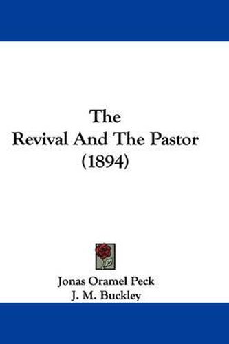 Cover image for The Revival and the Pastor (1894)