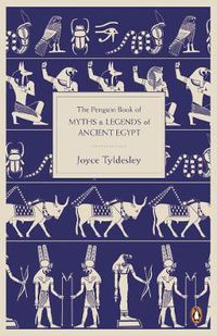 Cover image for The Penguin Book of Myths and Legends of Ancient Egypt