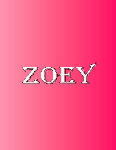 Cover image for Zoey: 100 Pages 8.5 X 11 Personalized Name on Notebook College Ruled Line Paper