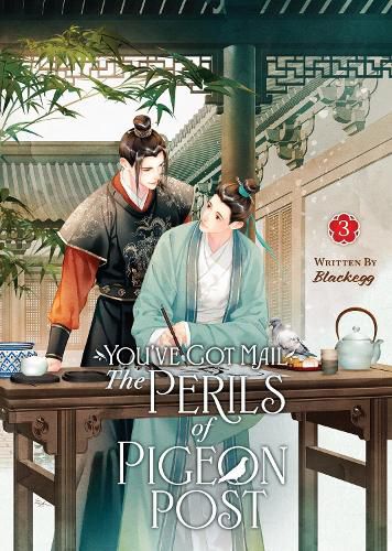 Cover image for You've Got Mail: The Perils of Pigeon Post - Fei Ge Jiao You Xu Jin Shen (Novel) Vol. 3