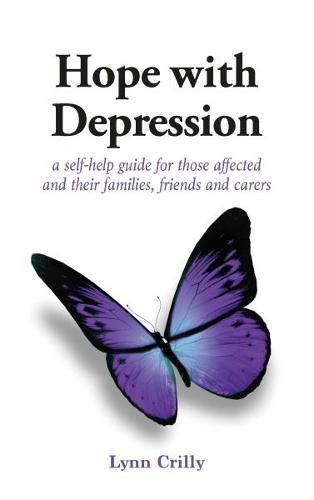 Cover image for Hope with Depression: a self-help guide for those affected and their families, friends and carers
