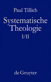 Cover image for Systematische Theologie, I/II, Systematische Theologie I und II