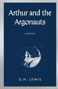 Cover image for Arthur and the Argonauts