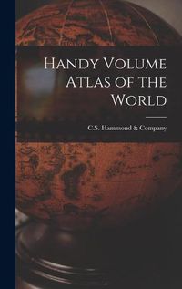 Cover image for Handy Volume Atlas of the World