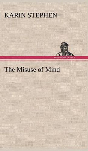 Cover image for The Misuse of Mind