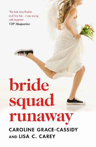 Bride Squad Runaway