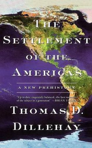 Cover image for The Settlement of the Americas: A New Prehistory