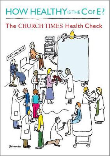 Cover image for How Healthy is the C of E?: The Church Times Health Check