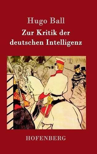 Zur Kritik der deutschen Intelligenz