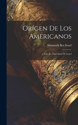 Cover image for Origen De Los Americanos