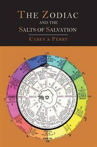 Cover image for The Zodiac and the Salts of Salvation: Two Parts