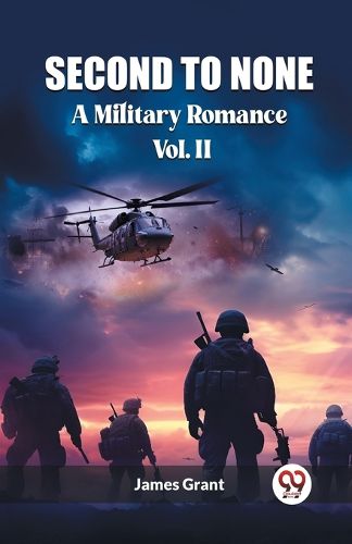 Second to None A Military Romance Vol. II