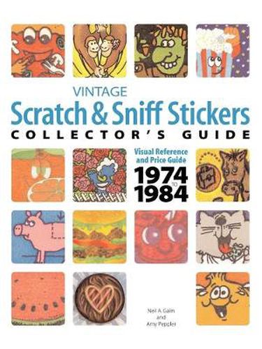 Cover image for Vintage Scratch & Sniff Sticker Collector's Guide