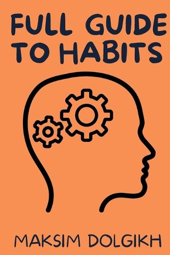Cover image for Full Guide to Habits
