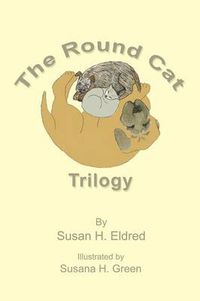 Cover image for The Round Cat Trilogy