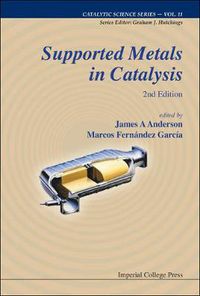 Cover image for Supported Metals In Catalysis (2nd Edition)