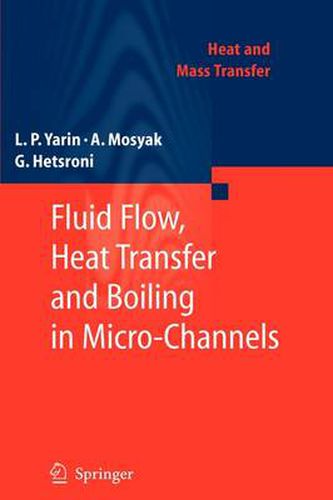 Cover image for Fluid Flow, Heat Transfer and Boiling in Micro-Channels