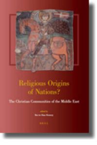 Cover image for Religious Origins of Nations?: The Christian Communities of the Middle East