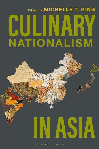 Cover image for Culinary Nationalism in Asia