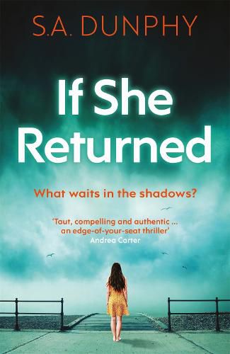 Cover image for If She Returned: An edge-of-your-seat thriller