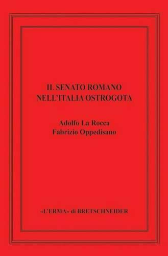 Cover image for Il Senato Romano Nell'italia Ostrogota