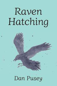 Cover image for Raven Hatching