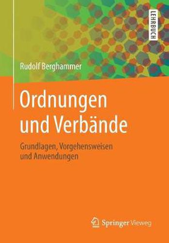 Cover image for Ordnungen Und Verbande: Grundlagen, Vorgehensweisen Und Anwendungen