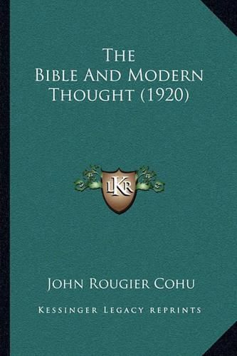 The Bible and Modern Thought (1920)