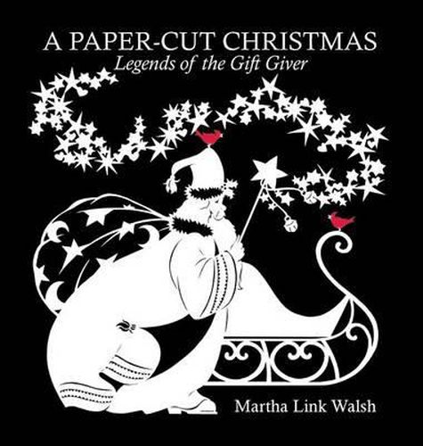 Cover image for A Paper-Cut Christmas: Legends of the Gift Giver