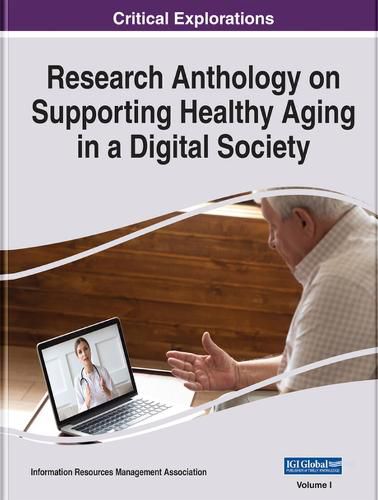 Cover image for Research Anthology on Supporting Healthy Aging in a Digital Society