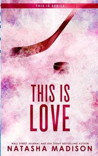 Cover image for This Is Love (Special Edition Paperback)