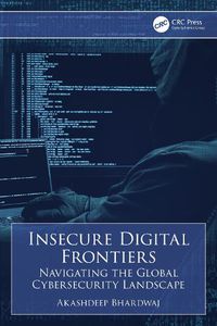 Cover image for Insecure Digital Frontiers