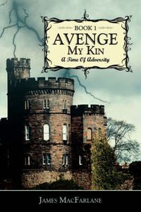 Cover image for Avenge My Kin - Book 1: A Time of Adversity