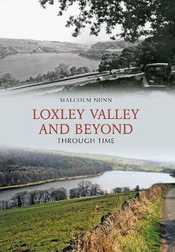 Cover image for Loxley Valley and Beyond Through Time