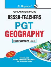 Cover image for Dsssb: Teachers PGT Geography Exam Guide