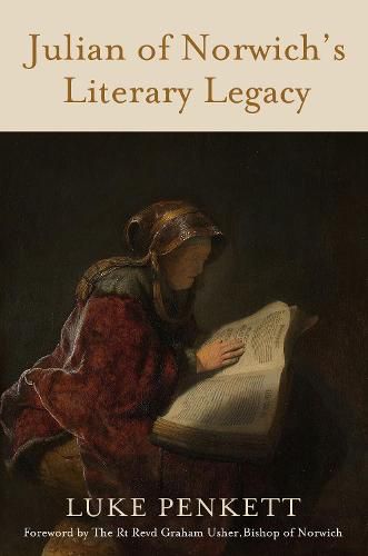 Julian of Norwich's Literary Legacy: A handbook