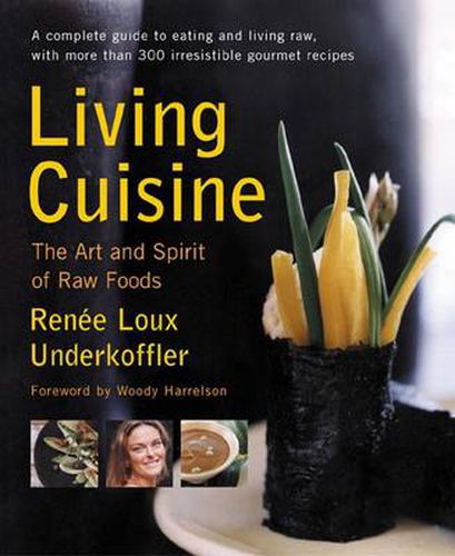 Cover image for Living Cuisine: The Art and Spirit of Raw Foods