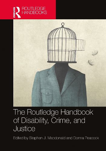 Cover image for The Routledge Handbook of Disability, Crime, and Justice