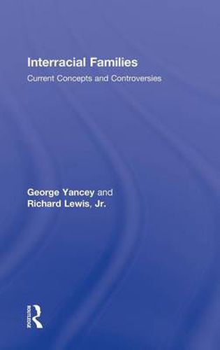 Cover image for Interracial Families: Current Concepts and Controversies