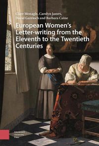 Cover image for European Women's Letter-writing from the 11th to the 20th Centuries