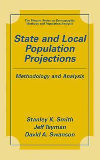 Cover image for State and Local Population Projections: Methodology and Analysis
