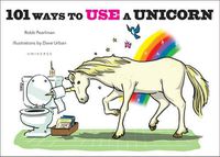 Cover image for 101 Ways to Use a Unicorn