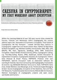 Cover image for Caesura in Cryptography [Paperback]: My first Workshop about Encryption - An Introduction with Teaching and Learning Material for School, University and Leisure.